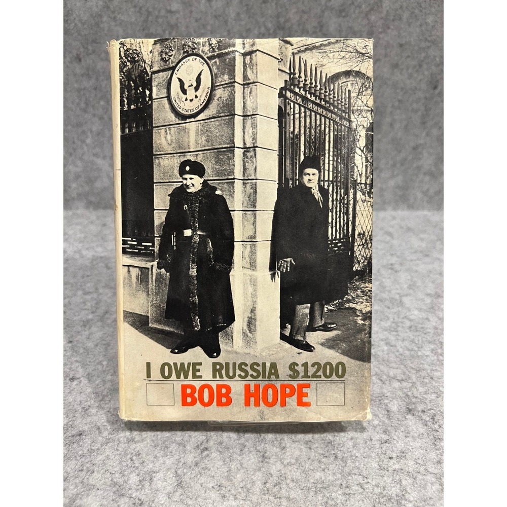 I‎ Owe Russia $1200 by Bob Hope - Memoir/Humor